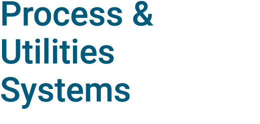 Process & Utilities Systems
