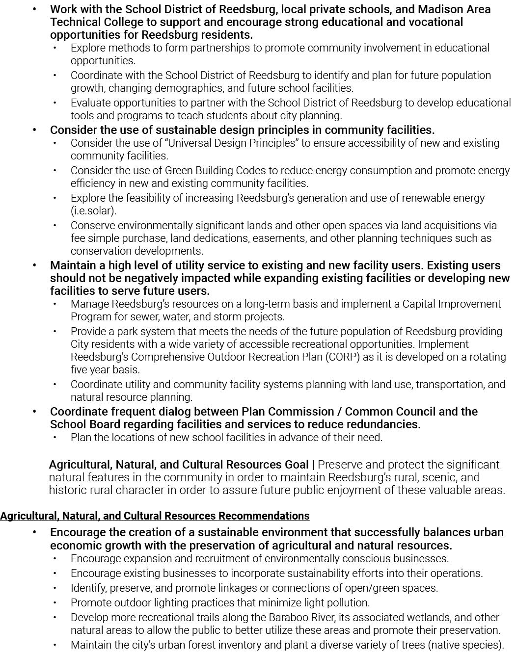   Work with the School District of Reedsburg, local private schools, and Madison Area Technical College to support an   